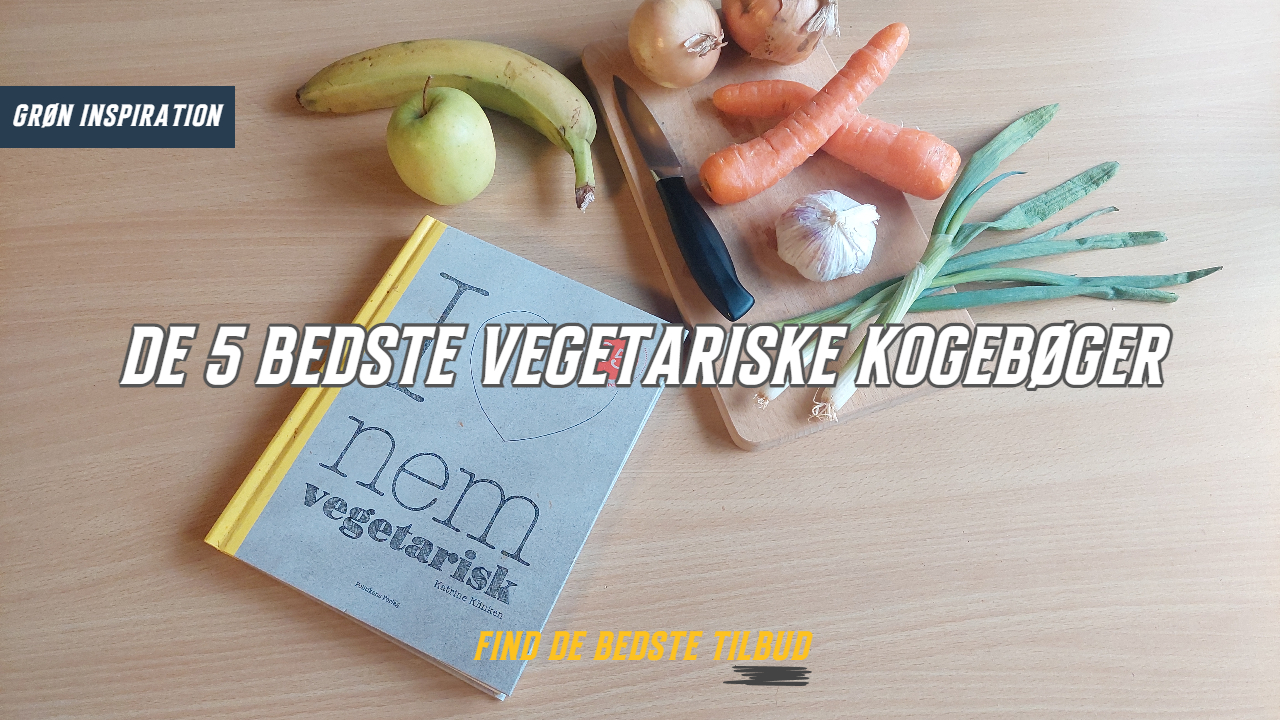 De bedste vegetariske kogebøger og tilbud