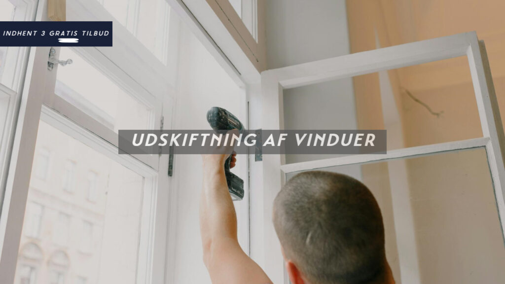 Udskiftning af vinduer gratis tilbud