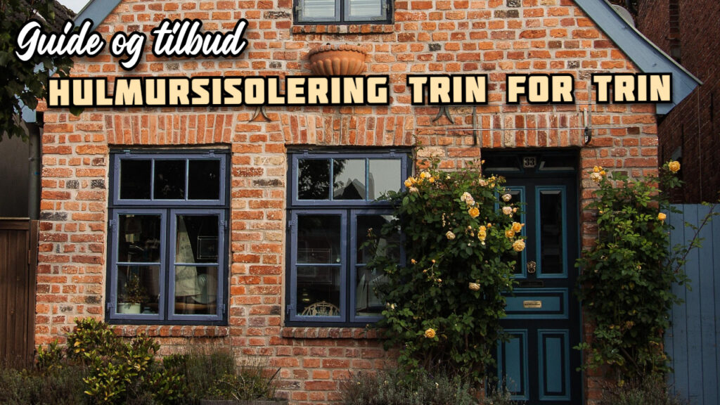 Hulmursisolering trin for trin